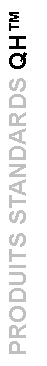Zone de Texte: PRODUITS STANDARDS QH�