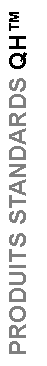 Zone de Texte: PRODUITS STANDARDS QH