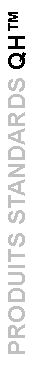 Zone de Texte: PRODUITS STANDARDS QH